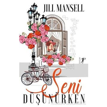 Seni Düşünürken - Jill Mansell