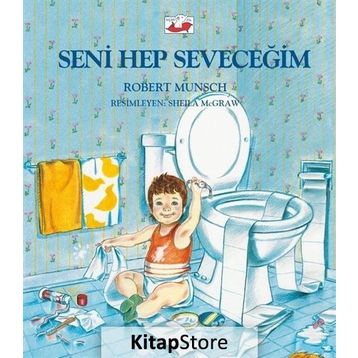 Seni Hep Seveceğim - Robert Munsch