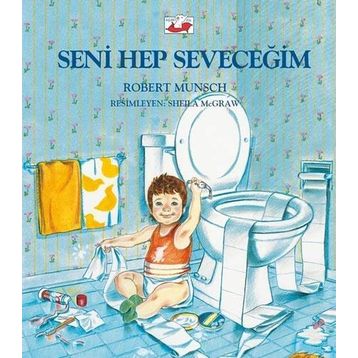 Seni Hep Seveceğim - Robert Munsch