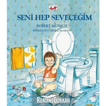 Seni Hep Seveceğim - Robert Munsch