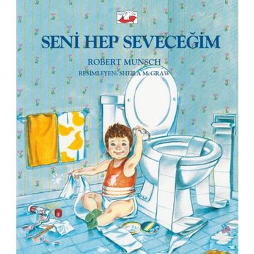Seni Hep Seveceğim - Robert Munsch