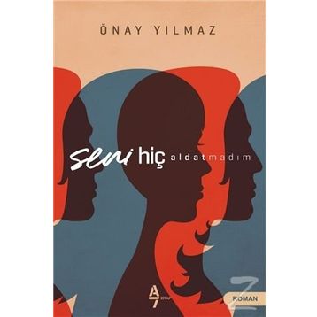 Seni Hiç Aldatmadım - Önay Yılmaz