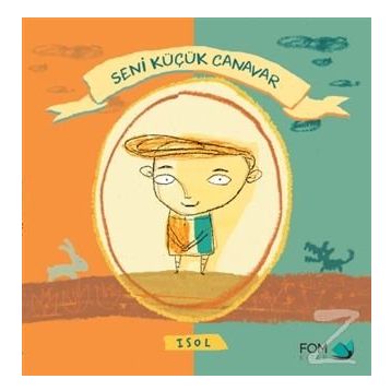 Seni Küçük Canavar - Isol