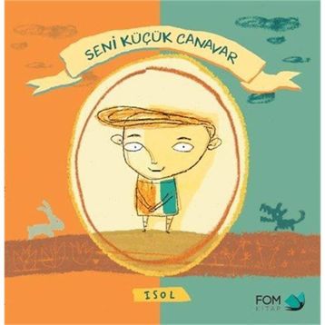 Seni Küçük Canavar - Isol