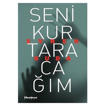 Seni Kurtaracağım - Evren Buda