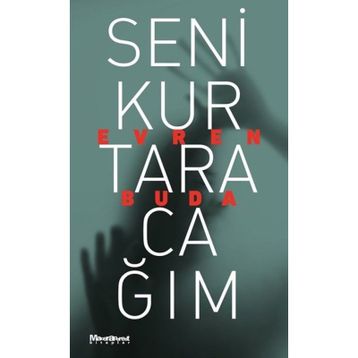 Seni Kurtaracağım - Evren Buda