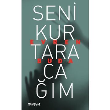Seni Kurtaracağım - Evren Buda
