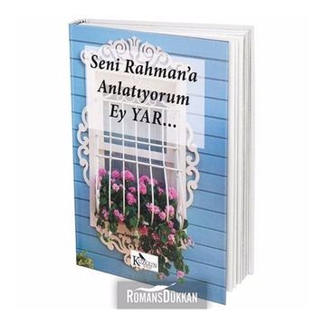 Seni Rahman’a Anlatıyorum Ey Yar... - Ayşen Sıla Yiğen