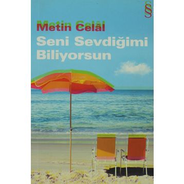Seni Sevdiğimi Biliyorsun - Metin Celal