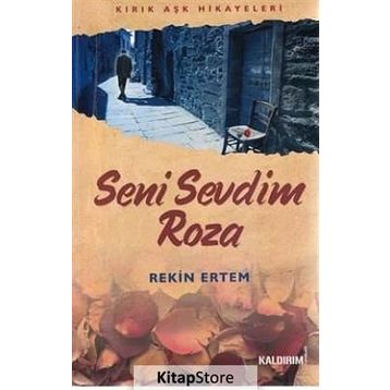 SENI SEVDIM ROZA - REKIN ERTEM