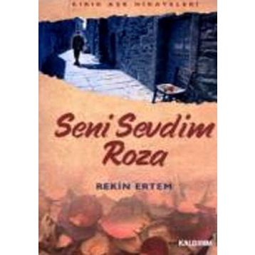 SENI SEVDIM ROZA - REKIN ERTEM