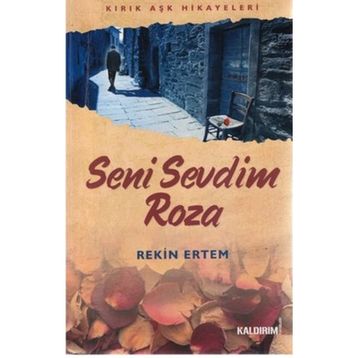 SENI SEVDIM ROZA - REKIN ERTEM