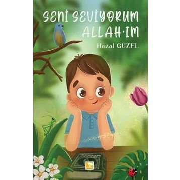Seni Seviyorum Allahım - Hazal Güzel