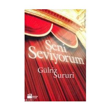 SENI SEVIYORUM - GÜLRİZ SURURI