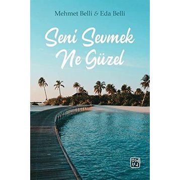 Seni Sevmek Ne Güzel - Mehmet Belli Eda Belli
