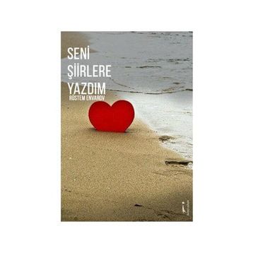 Seni Şiirlere Yazdım - Rüstem Envarov
