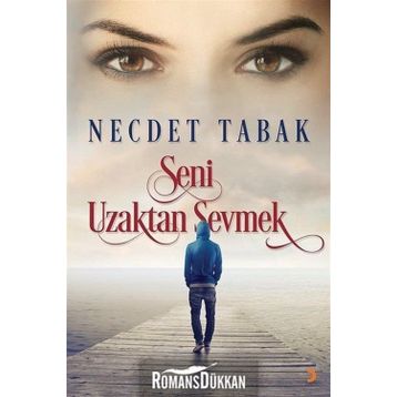 Seni Uzaktan Sevmek - Necdet Tabak