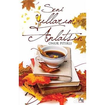 Seni Yıllarım Anlatsın - Onur Pıtırlı