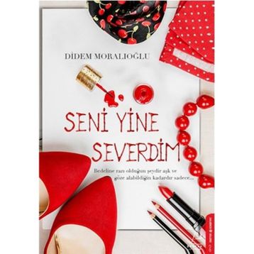 Seni Yine Severdim - Didem Moralıoğlu