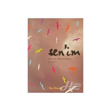 SENIM - SEVİNÇ ERGIYDIREN