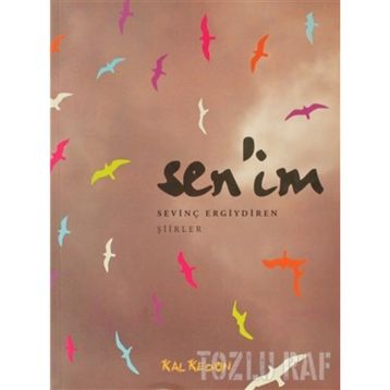 SENIM - SEVİNÇ ERGIYDIREN