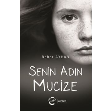 Senin Adın Mucize - Bahar Ayhan