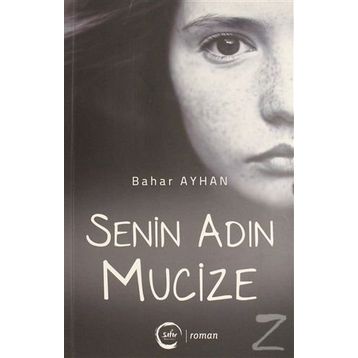 Senin Adın Mucize - Bahar Ayhan