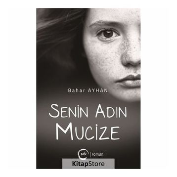 Senin Adın Mucize - Bahar Ayhan