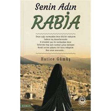 Senin Adın Rabia - Hatice Gümüş