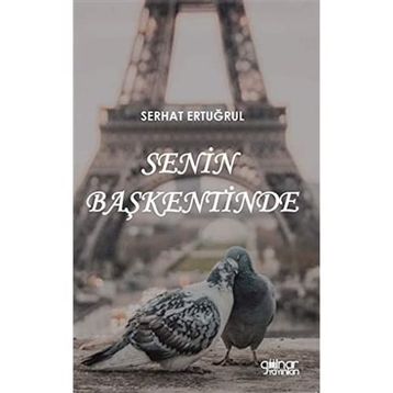Senin Başkentinde - Serhat Ertuğrul