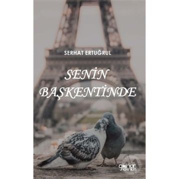 Senin Başkentinde - Serhat Ertuğrul
