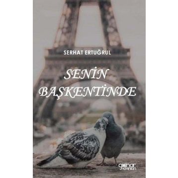 Senin Başkentinde - Serhat Ertuğrul