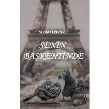 Senin Başkentinde - Serhat Ertuğrul