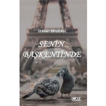 Senin Başkentinde - Serhat Ertuğrul