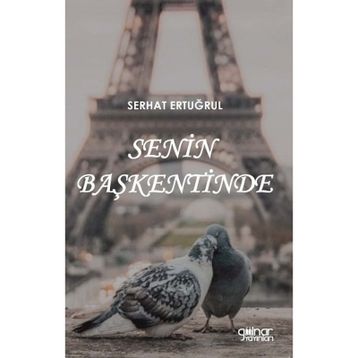 Senin Başkentinde - Serhat Ertuğrul
