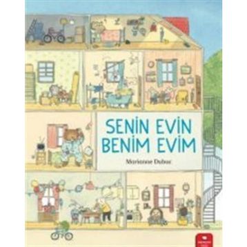 Senin Evin Benim Evim - Marianne Dubuc