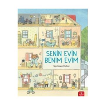 Senin Evin Benim Evim - Marianne Dubuc