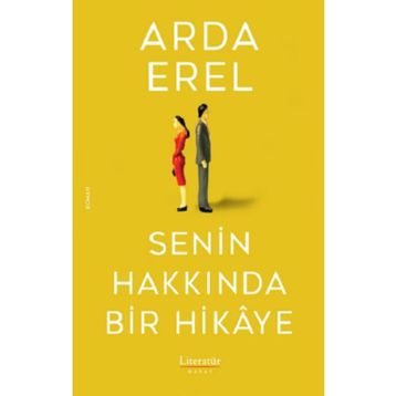 Senin Hakkında Bir Hikaye - Arda Erel