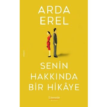 Senin Hakkında Bir Hikaye - Arda Erel