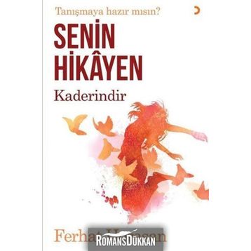 Senin Hikayen Kaderindir - Ferhat Horasan