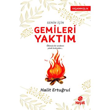 Senin İçin Gemileri Yaktım - Halit Ertuğrul