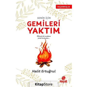 Senin İçin Gemileri Yaktım - Halit Ertuğrul
