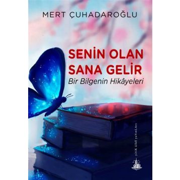 Senin Olan Sana Gelir - Mert Çuhadaroğlu