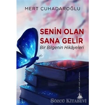Senin Olan Sana Gelir - Mert Çuhadaroğlu