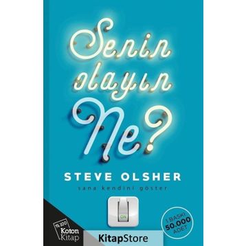 Senin Olayın Ne? - Steve Olsher