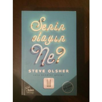 Senin Olayın Ne? - Steve Olsher