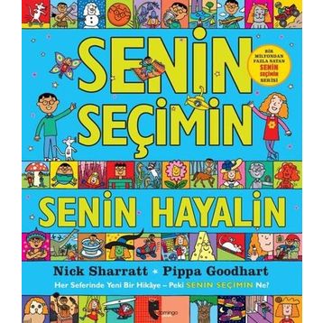 Senin Seçimin - Senin Hayalin - Nick Sharratt Pippa Goodhart
