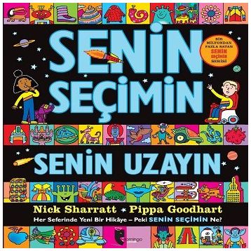 Senin Seçimin Senin Uzayın - Pippa Goodhart