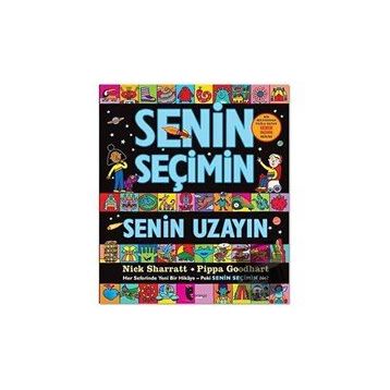 Senin Seçimin Senin Uzayın - Pippa Goodhart