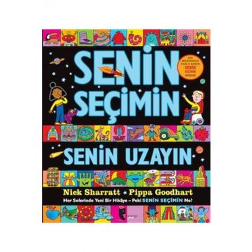 Senin Seçimin Senin Uzayın - Pippa Goodhart
